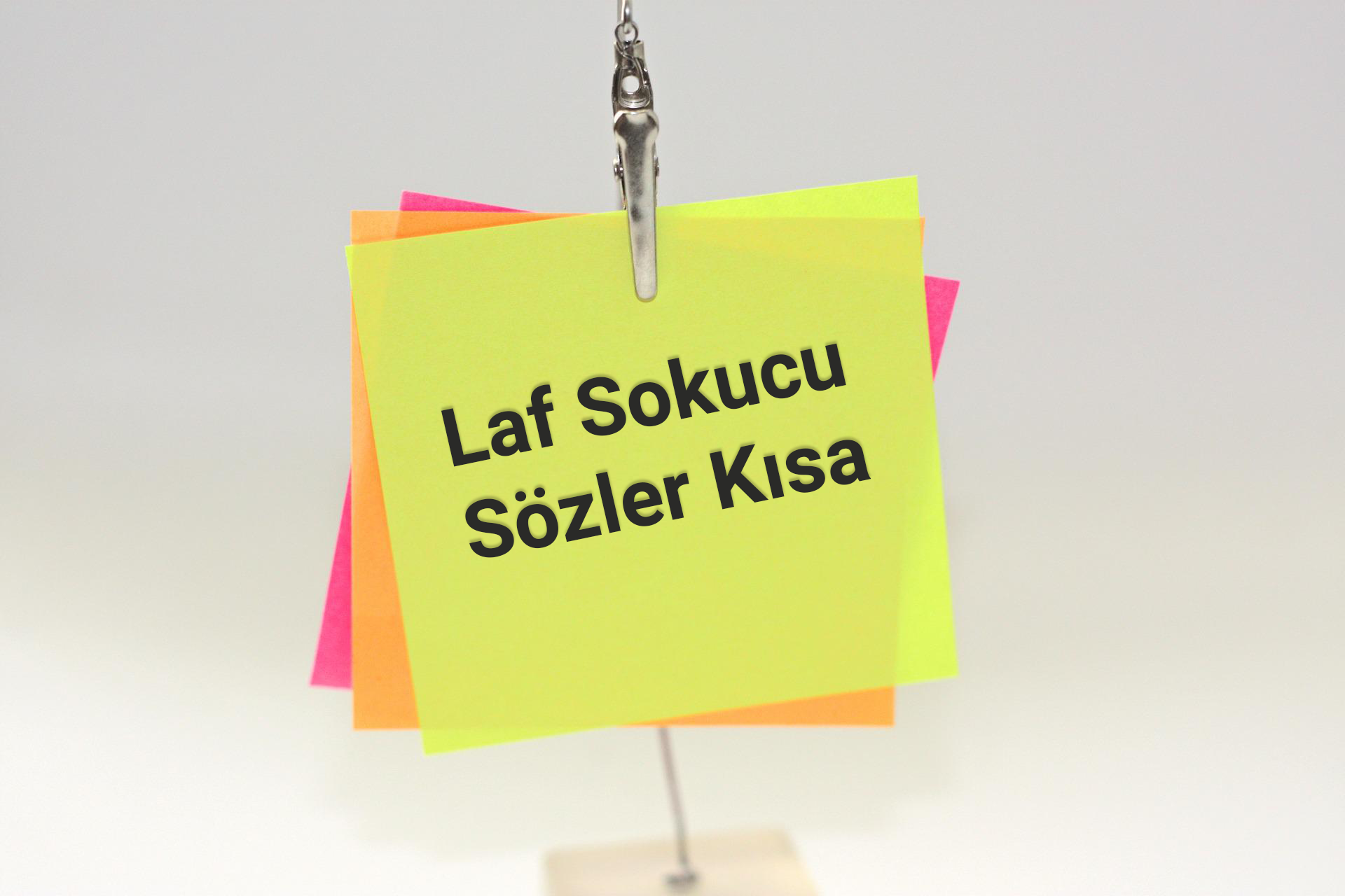 Laf Sokucu Sözler Kısa, Laf Koyan En Ağır Laf Sokan Kapak Sözler